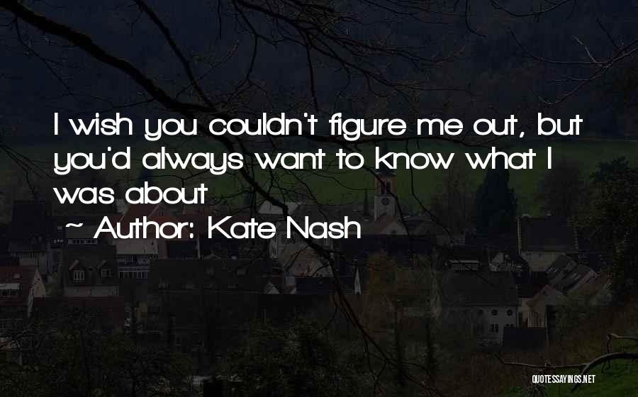 Kate Nash Quotes 584547