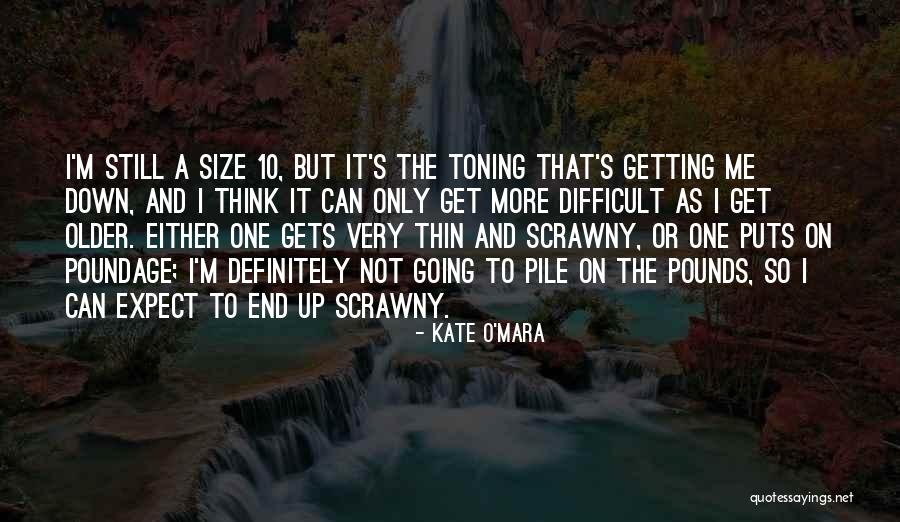 Kate O'Mara Quotes 1890638 Kate O'Mara Quotes 1890638
