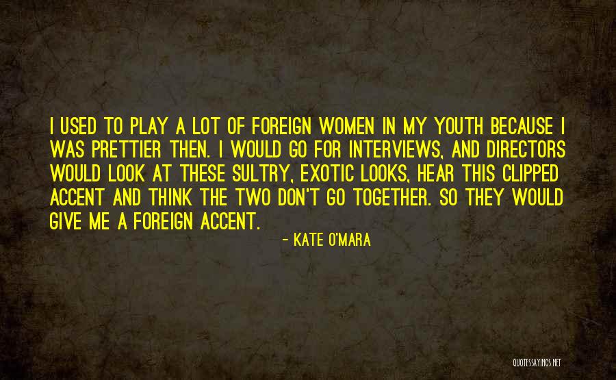 Kate O'Mara Quotes 2019477 Kate O'Mara Quotes 2019477
