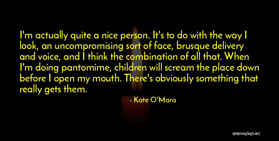 Kate O'Mara Quotes 2050383