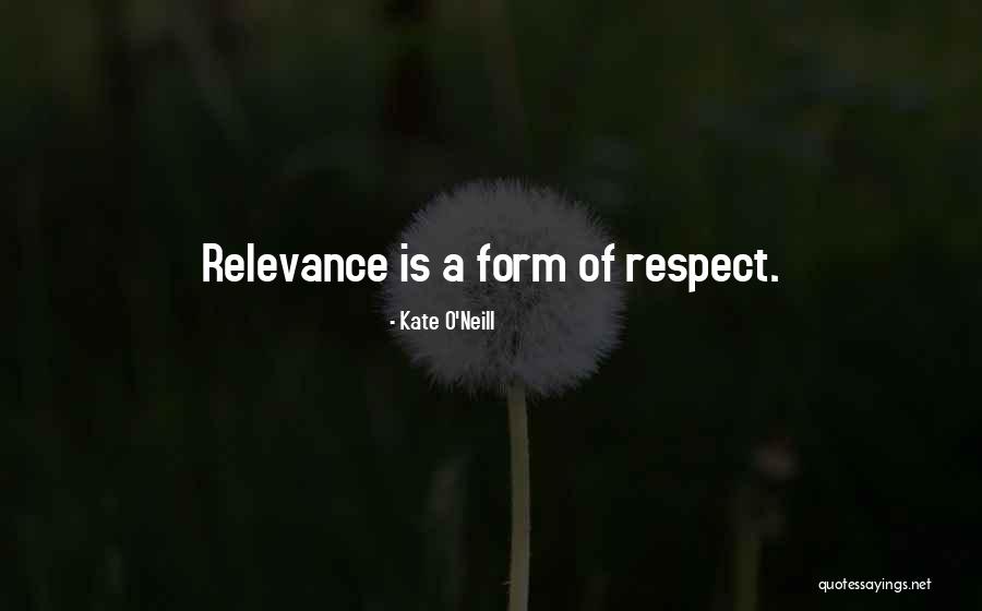 Kate O'Neill Quotes 1108145 Kate O'Neill Quotes 1108145