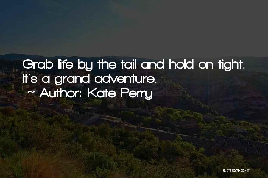 Kate Perry Quotes 1159384