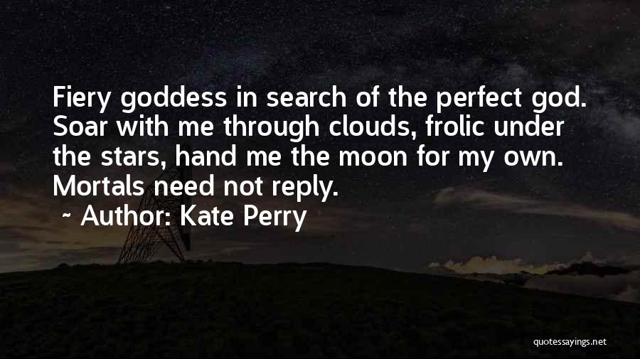 Kate Perry Quotes 1793810