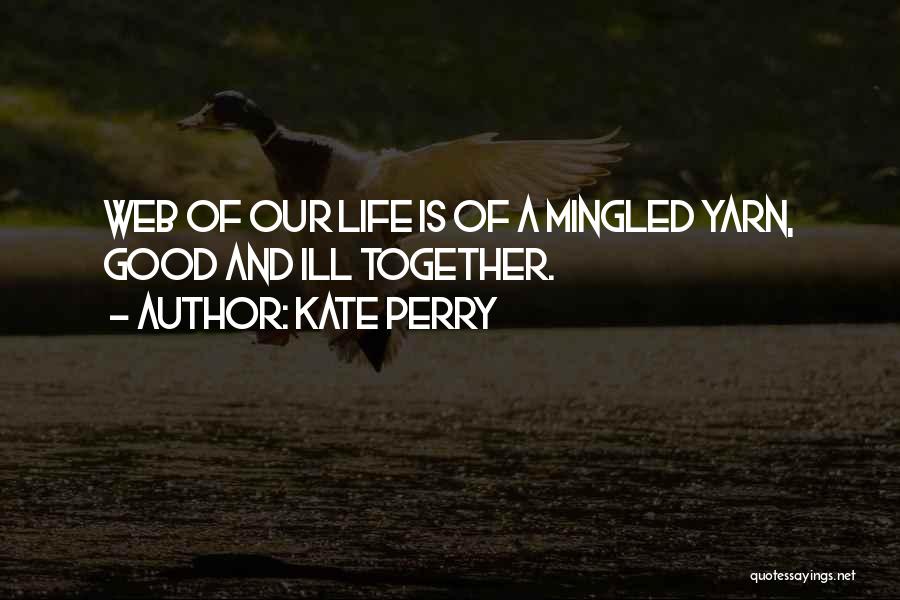 Kate Perry Quotes 873816