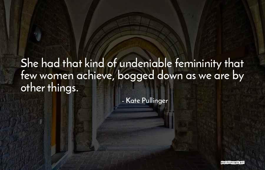 Kate Pullinger Quotes 1259582