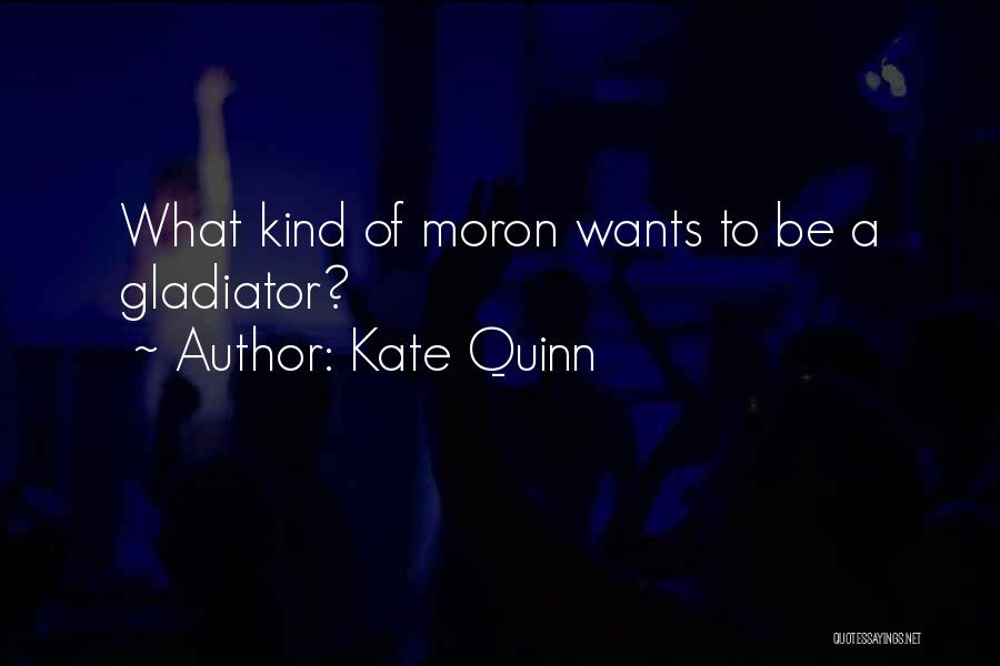 Kate Quinn Quotes 134781