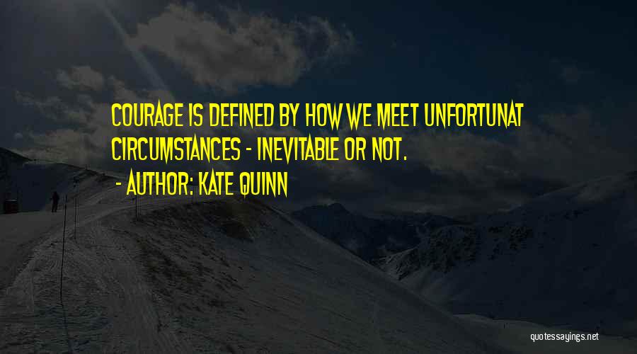 Kate Quinn Quotes 1431254