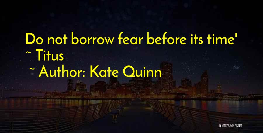 Kate Quinn Quotes 1558040