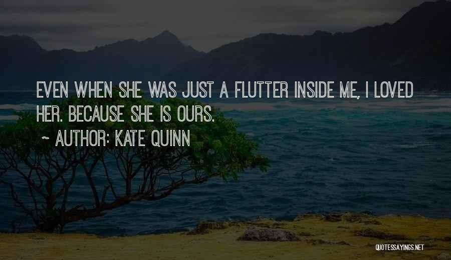 Kate Quinn Quotes 2053363