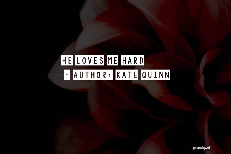 Kate Quinn Quotes 305417