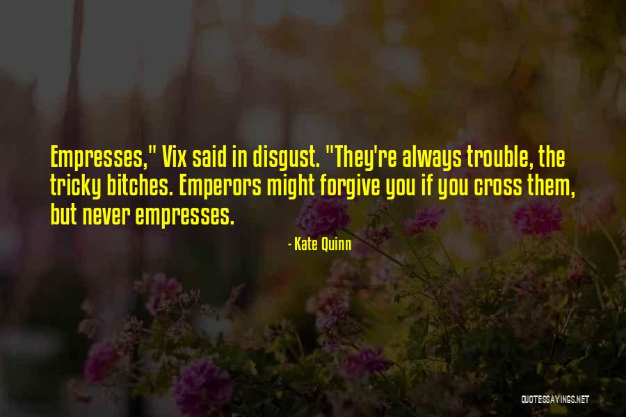 Kate Quinn Quotes 330158