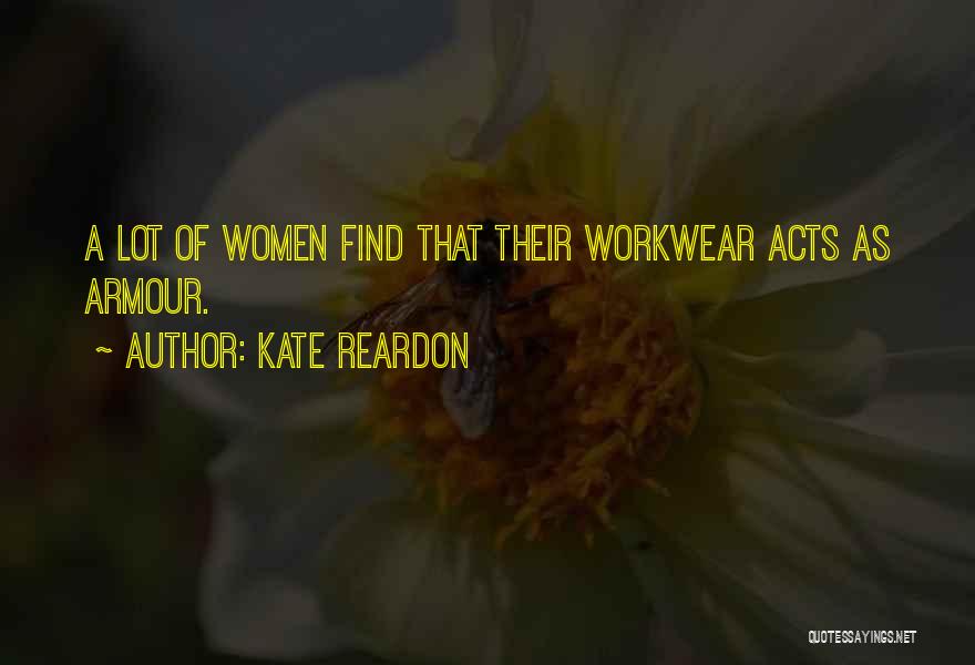 Kate Reardon Quotes 1628707