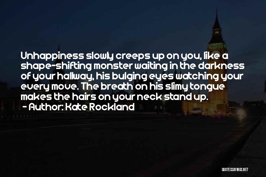 Kate Rockland Quotes 1725191