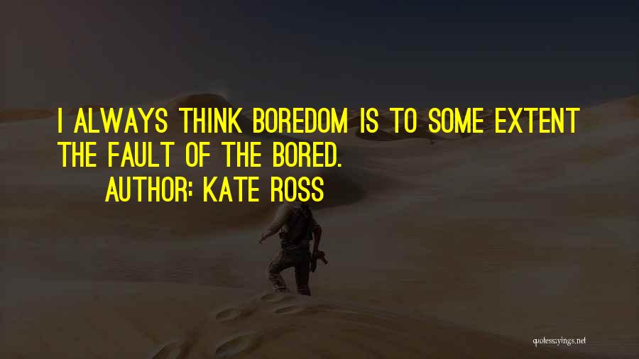 Kate Ross Quotes 903071