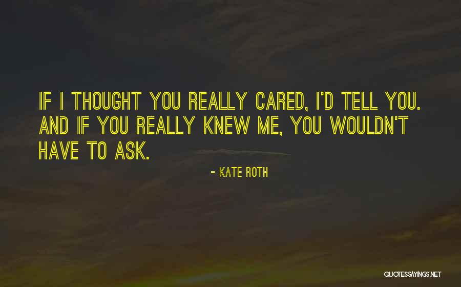 Kate Roth Quotes 2160854