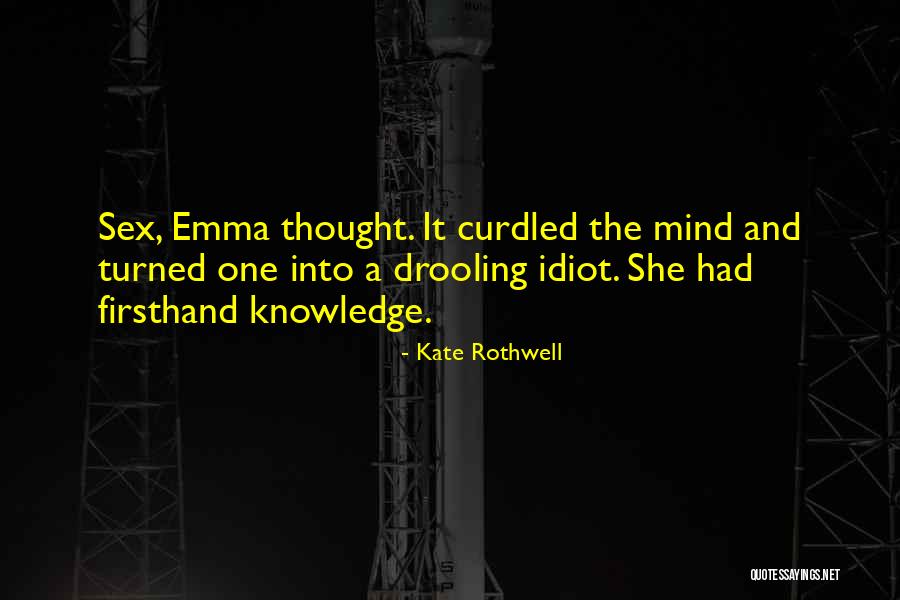 Kate Rothwell Quotes 1499153