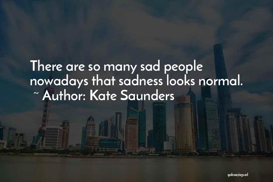 Kate Saunders Quotes 1502267