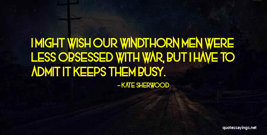 Kate Sherwood Quotes 1379296