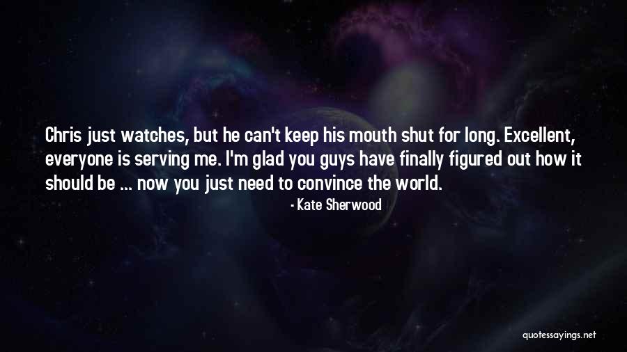 Kate Sherwood Quotes 1952187