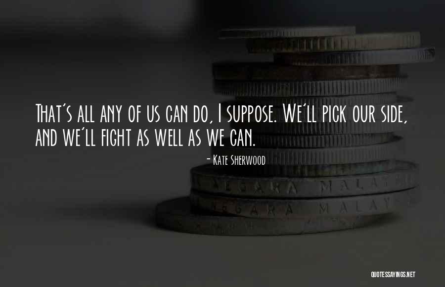 Kate Sherwood Quotes 566549 Kate Sherwood Quotes 566549