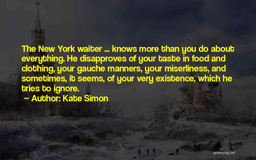 Kate Simon Quotes 532456