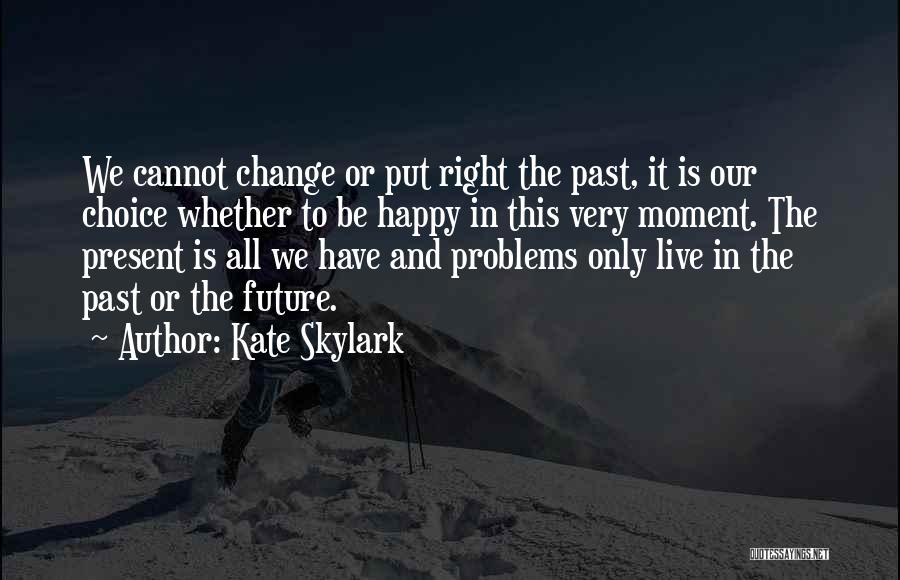Kate Skylark Quotes 2176634