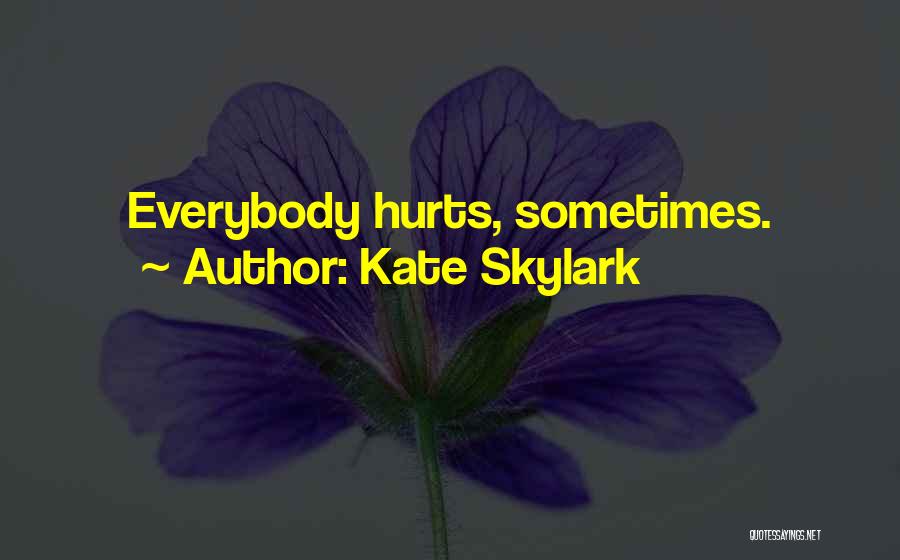 Kate Skylark Quotes 624713