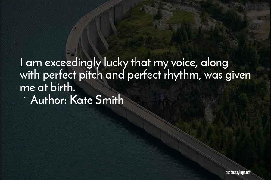 Kate Smith Quotes 1245271