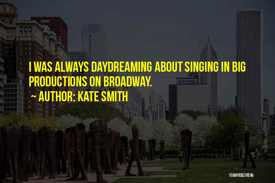 Kate Smith Quotes 1327310