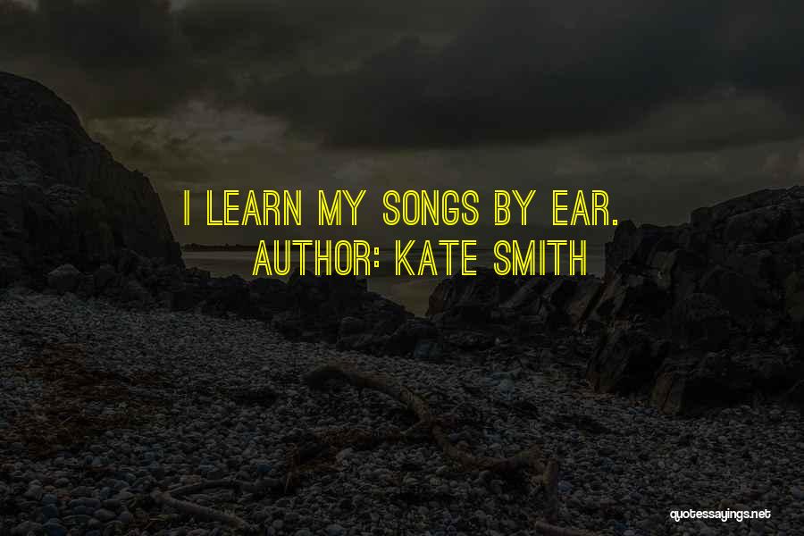Kate Smith Quotes 729444