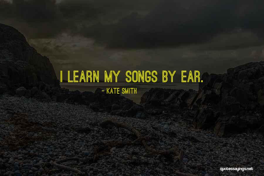 Kate Smith Quotes 729444