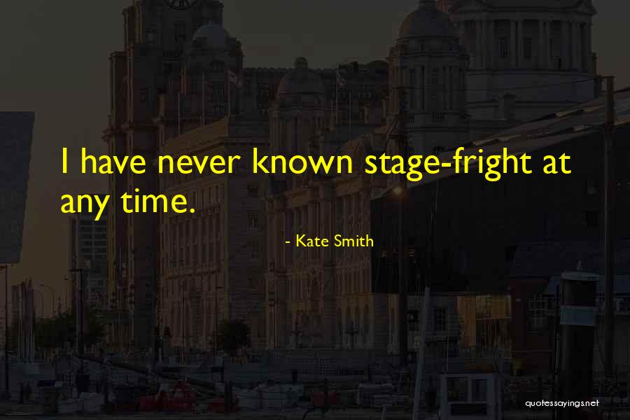 Kate Smith Quotes 834548 Kate Smith Quotes 834548