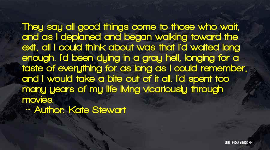 Kate Stewart Quotes 1463081