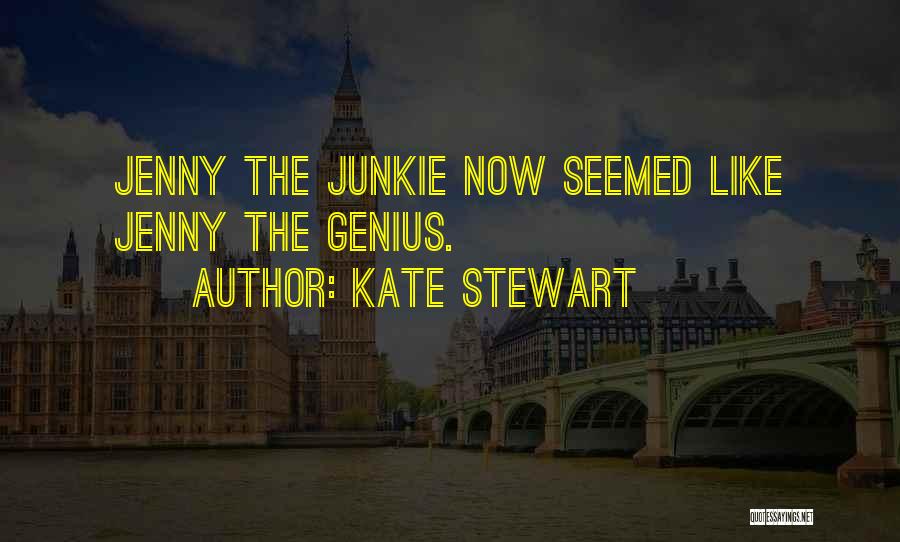 Kate Stewart Quotes 2090283