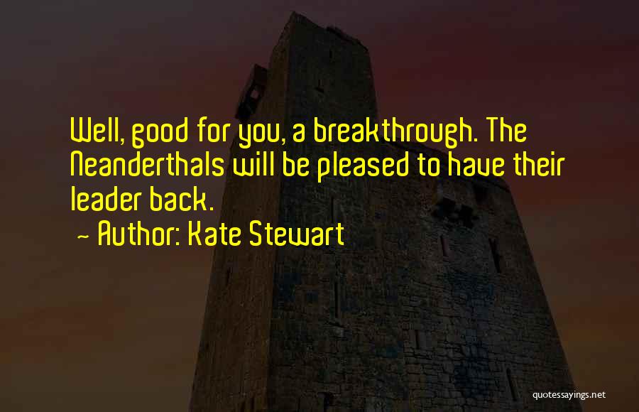 Kate Stewart Quotes 2097195