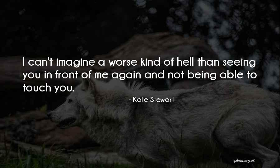 Kate Stewart Quotes 347388