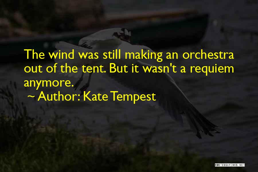 Kate Tempest Quotes 1089344