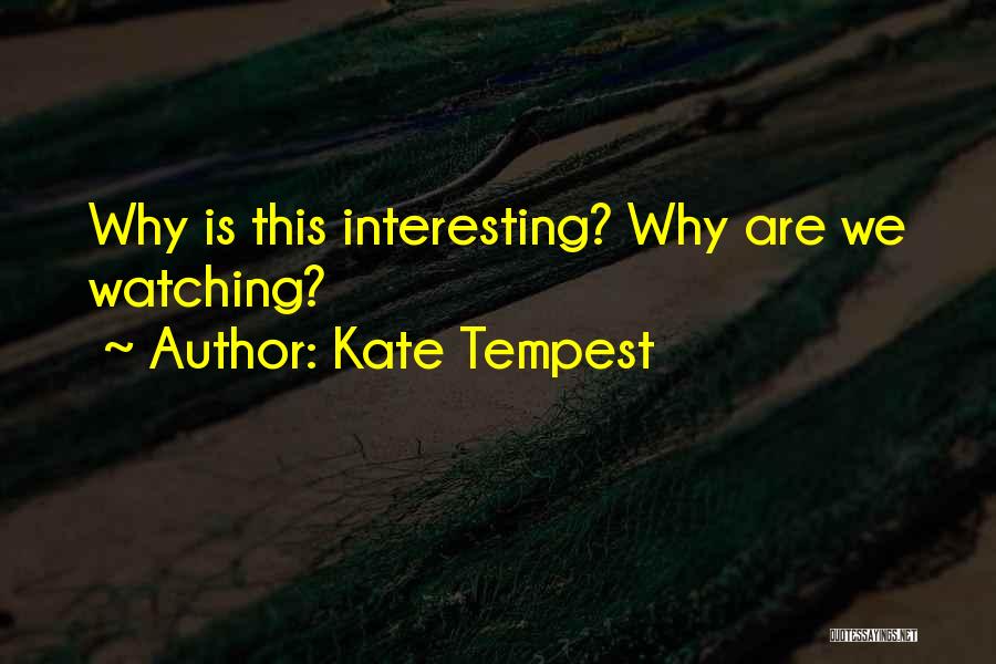 Kate Tempest Quotes 1171844