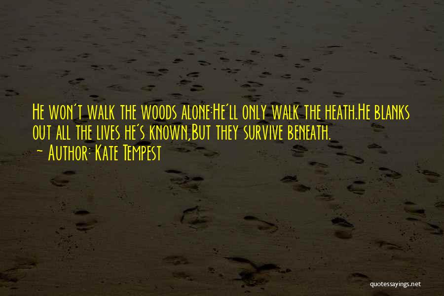 Kate Tempest Quotes 1234062