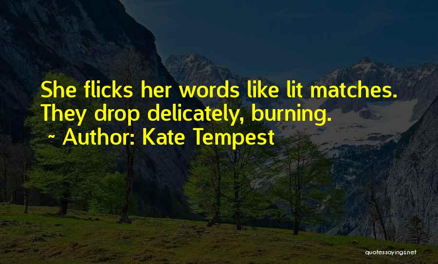 Kate Tempest Quotes 1876978