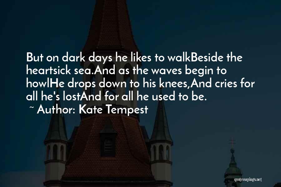 Kate Tempest Quotes 2234227