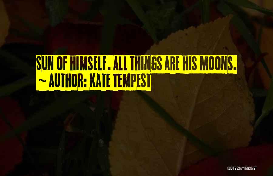 Kate Tempest Quotes 349864