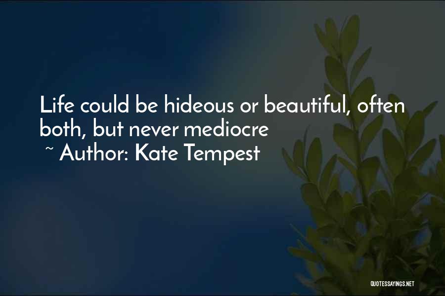 Kate Tempest Quotes 744607