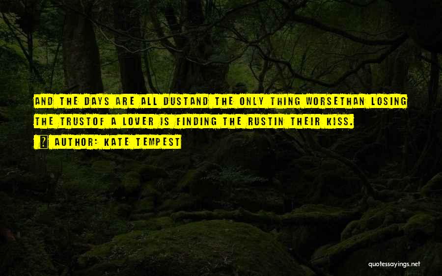 Kate Tempest Quotes 958904