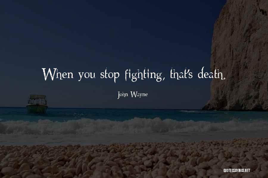 Kate To Ghastek Quotes By John Wayne Kate To Ghastek Quotes By John Wayne