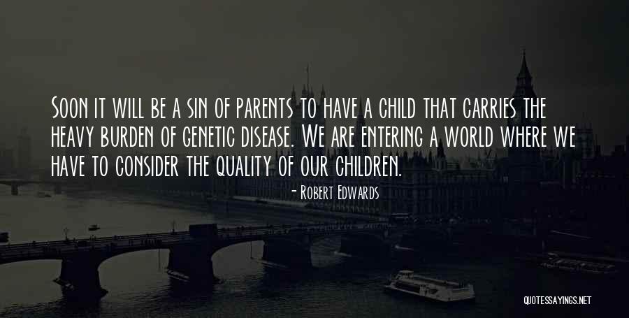 Kate To Ghastek Quotes By Robert Edwards Kate To Ghastek Quotes By Robert Edwards