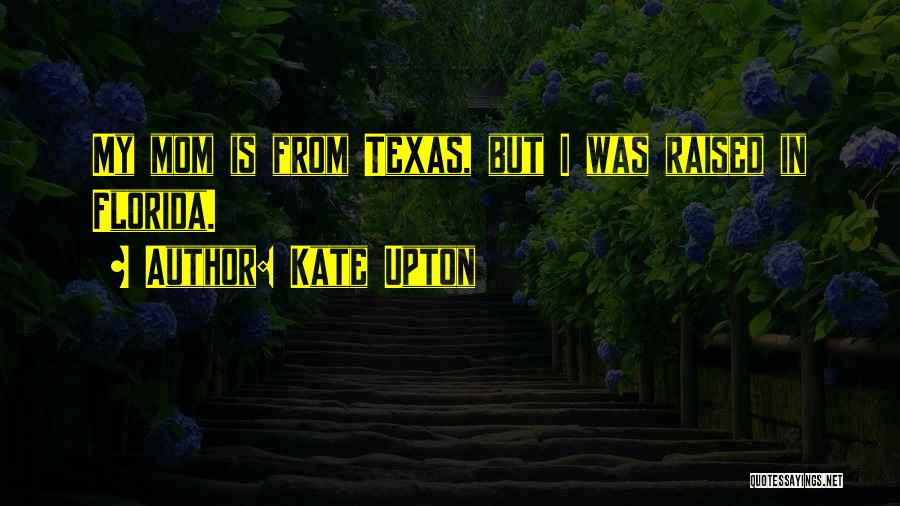 Kate Upton Quotes 2187196