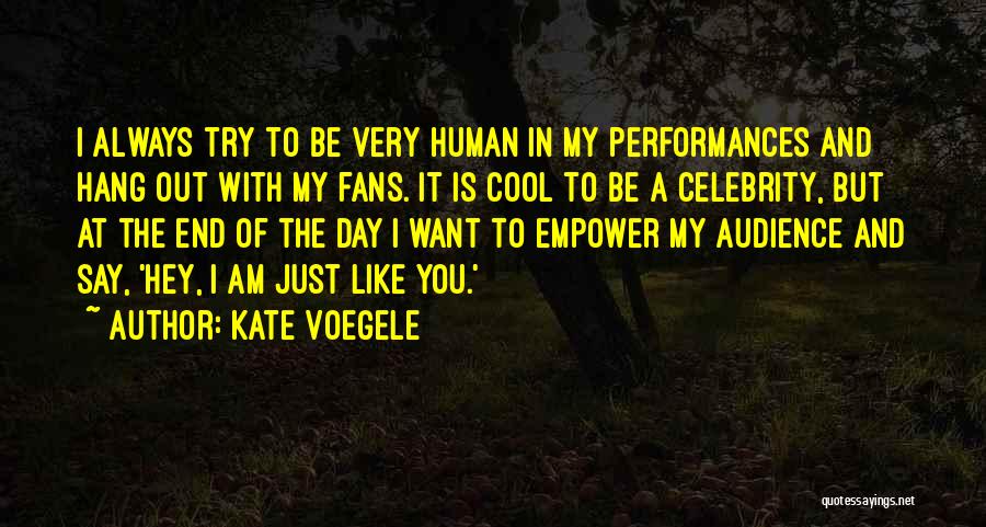 Kate Voegele Quotes 1143489