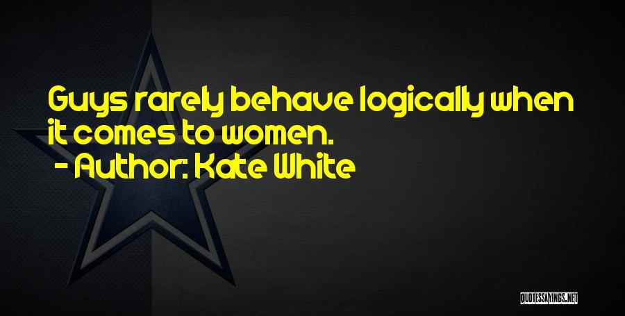 Kate White Quotes 1286090