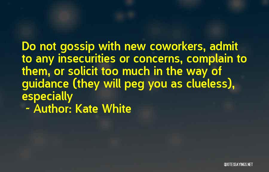Kate White Quotes 2041272